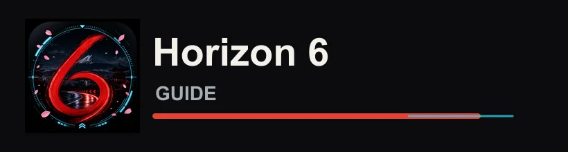 Horizon 6 Guide